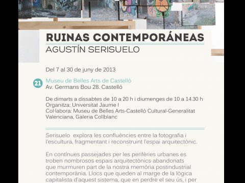 Agustín Serisuelo / Ruinas contemporáneas